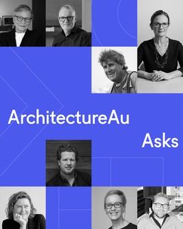 ArchitectureAu Asks