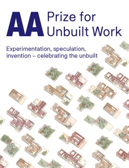 AA Prize for Unbuilt Work