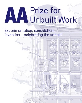 AA Prize for Unbuilt Work